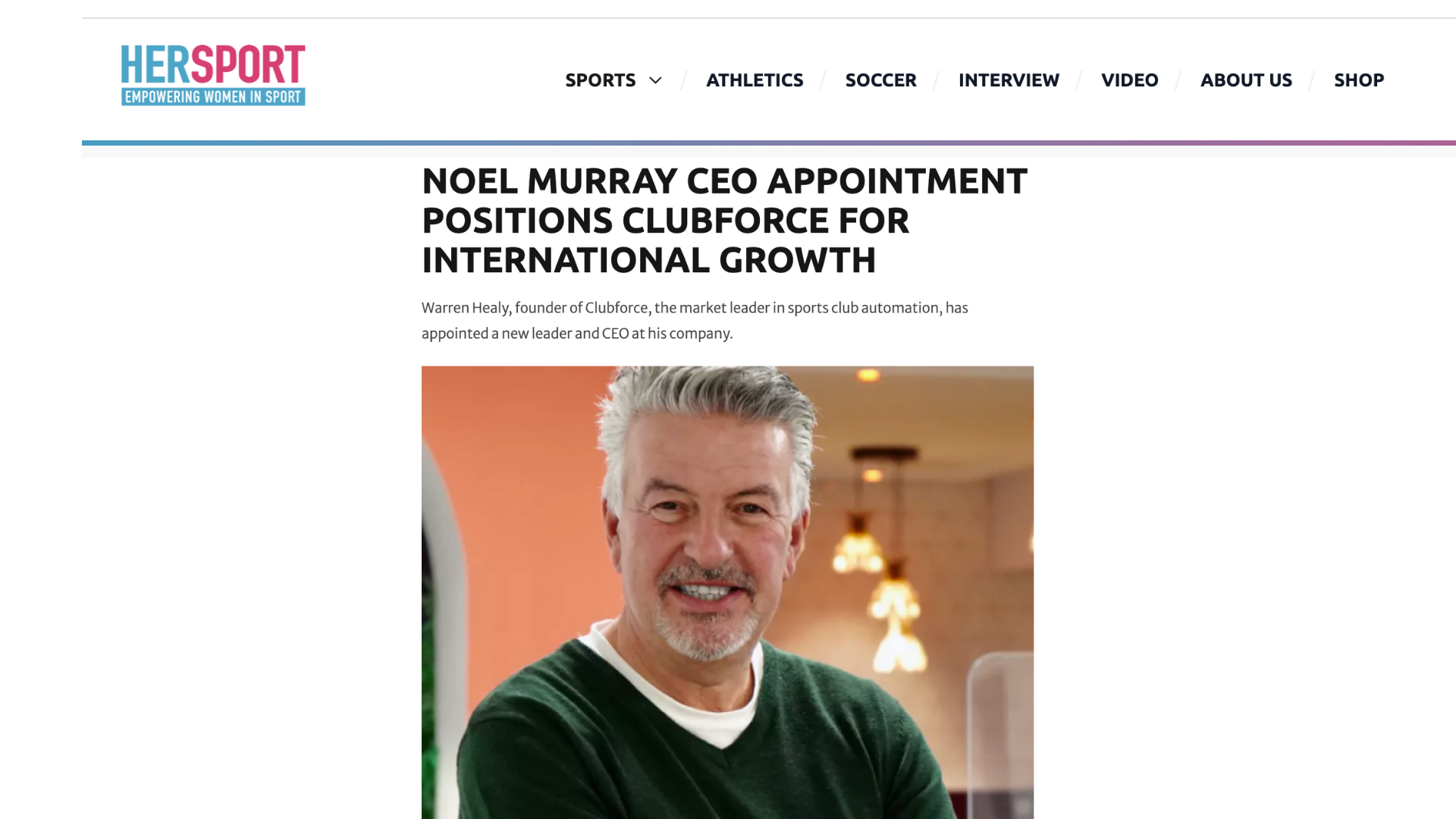 Noel Murray CEO Appointment Positions Clubforce For International Growth